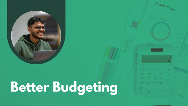 Top Tips for Better Budgeting